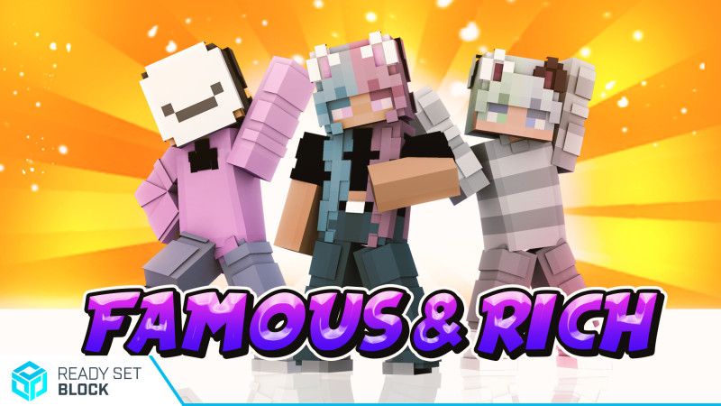 Famous & Rich on the Minecraft Marketplace by Ready, Set, Block!