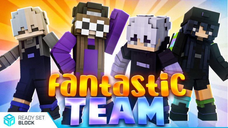 Fantastic Team on the Minecraft Marketplace by Ready, Set, Block!