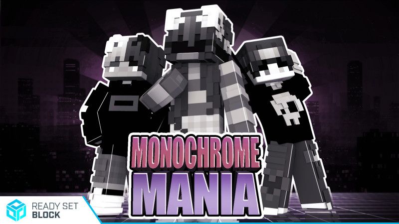 Monochrome Mania on the Minecraft Marketplace by Ready, Set, Block!