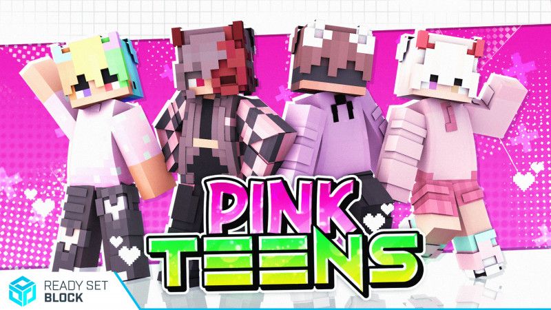 Pink Teens on the Minecraft Marketplace by Ready, Set, Block!