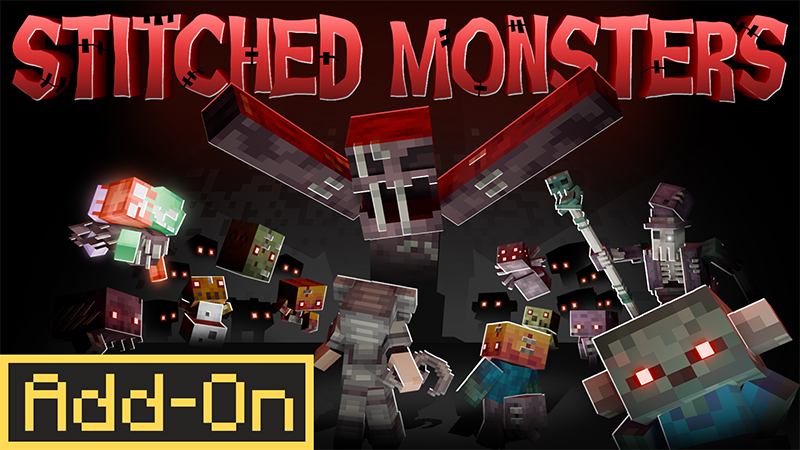 Stitched Monsters Add-On on the Minecraft Marketplace by SandBlock Studios