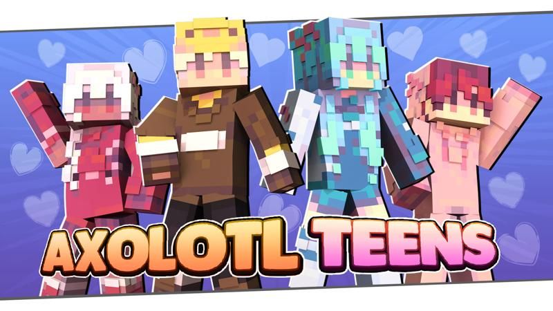 Axolotl Teens on the Minecraft Marketplace by Sapix