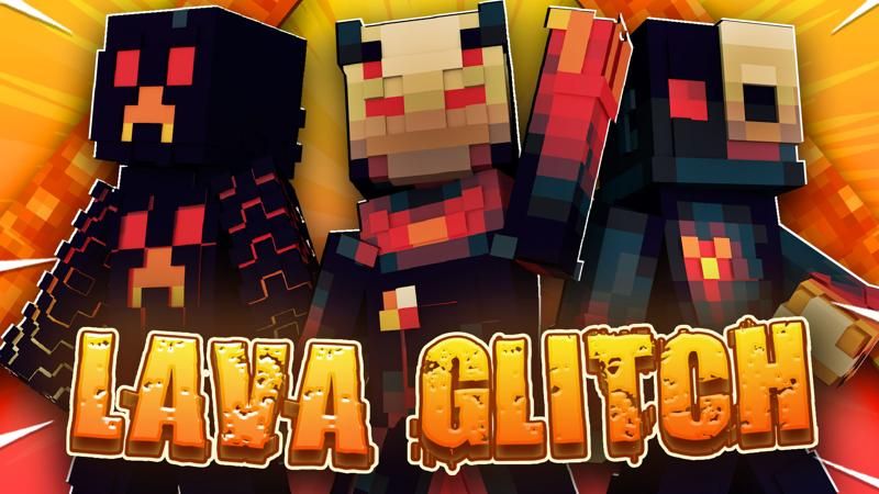 Lava Glitch on the Minecraft Marketplace by Sapix