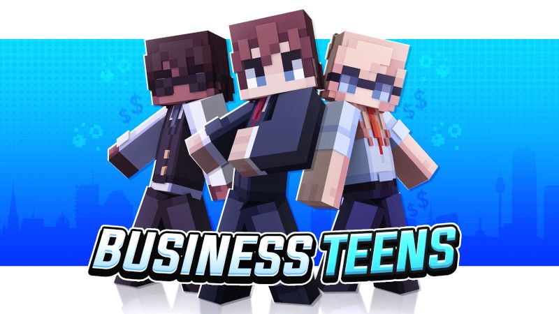 Business Teens on the Minecraft Marketplace by Sapphire Studios