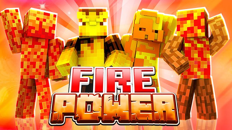 Fire Power on the Minecraft Marketplace by Sapphire Studios