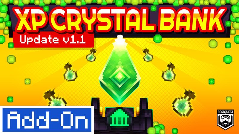 XP Crystal Bank Add-On on the Minecraft Marketplace by Scai Quest