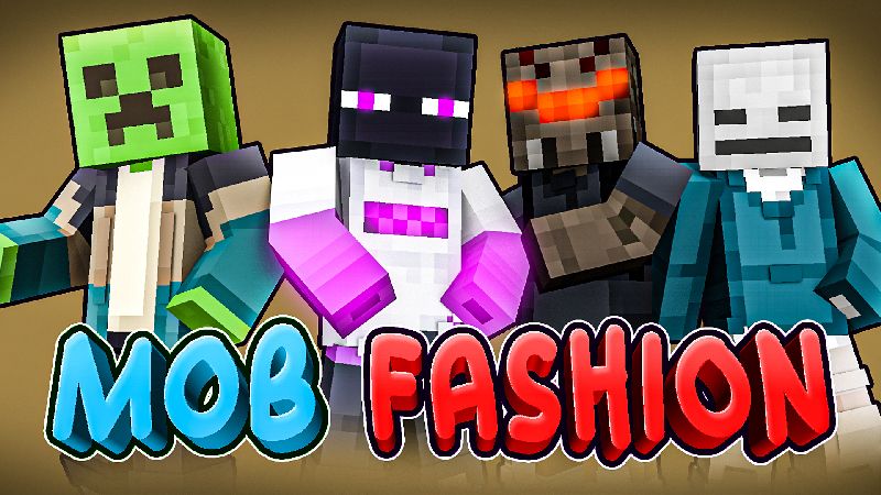 Mob Fashion on the Minecraft Marketplace by Senior Studios