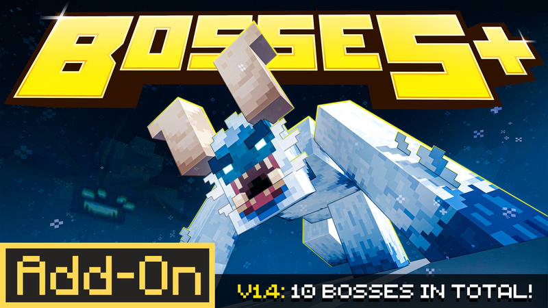 BOSSES+ Add-On 1.4 on the Minecraft Marketplace by Shapescape