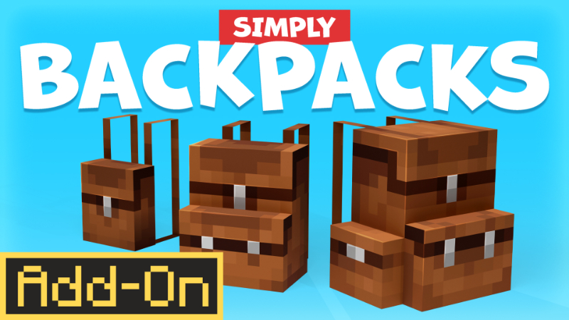 Simply Backpacks Add-On on the Minecraft Marketplace by Simply Brilliant