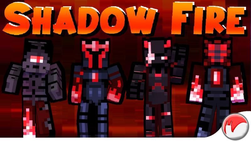 Shadow Fire