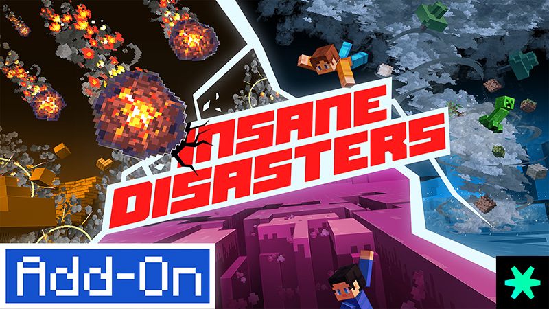 Insane Disasters Add-On on the Minecraft Marketplace by Spark Universe