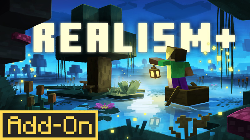 REALISM+ Add-On on the Minecraft Marketplace by Square Dreams