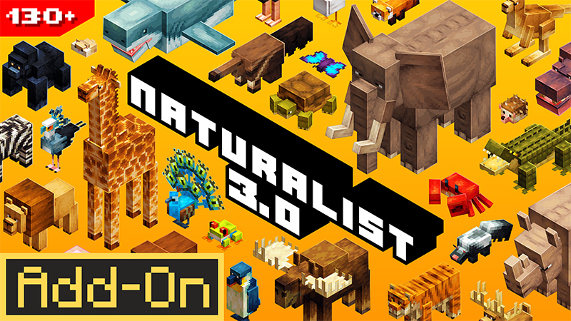 Naturalist Add-On 3.2 on the Minecraft Marketplace by Starfish Studios