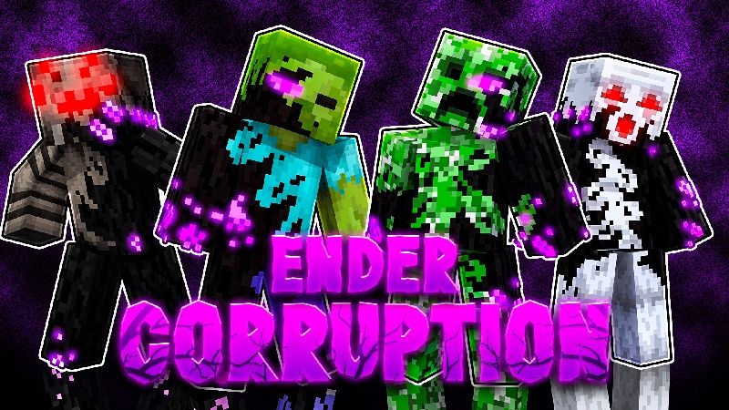 Ender Corruption