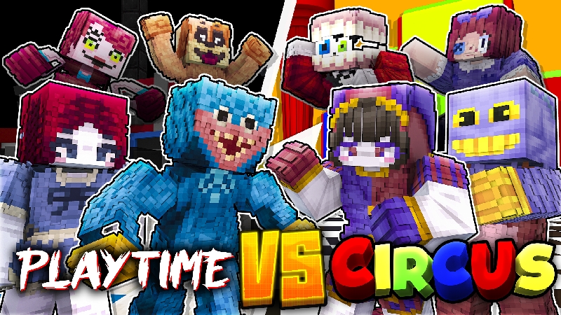 Playtime VS Circus on the Minecraft Marketplace by StarkTMA