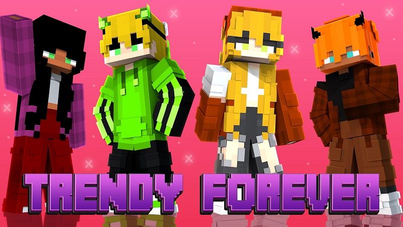 Trendy Forever on the Minecraft Marketplace by Street Studios