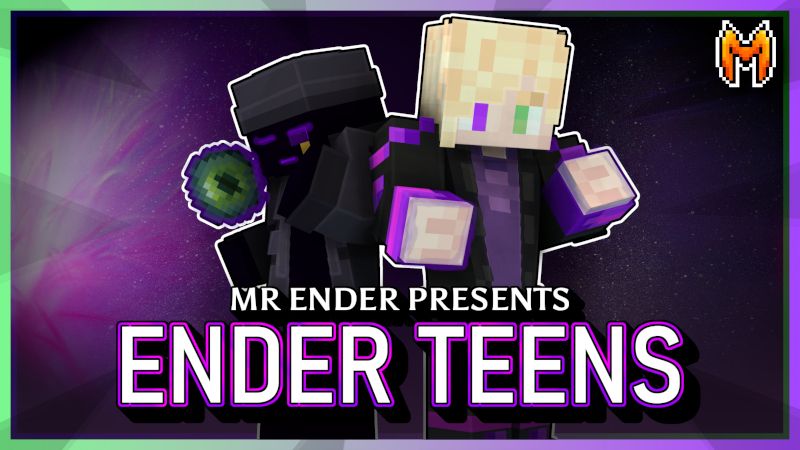 Ender Teens on the Minecraft Marketplace by Team Metallurgy