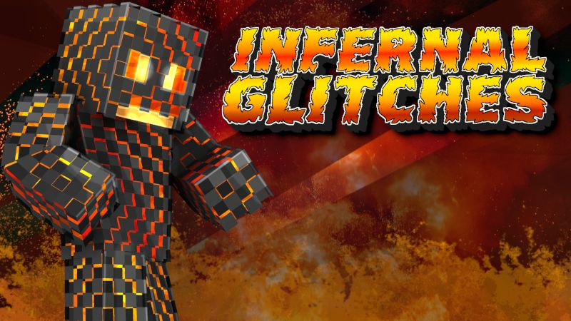 Infernal Glitches on the Minecraft Marketplace by Team Metallurgy