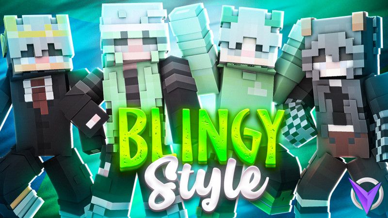 Blingy Style on the Minecraft Marketplace by Team Visionary