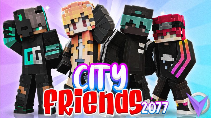 City Friends 2077 on the Minecraft Marketplace by Team Visionary