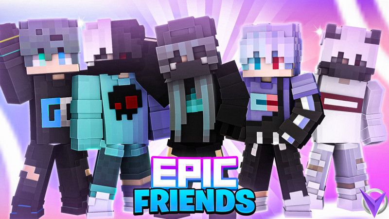 Epic Friends on the Minecraft Marketplace by Team Visionary