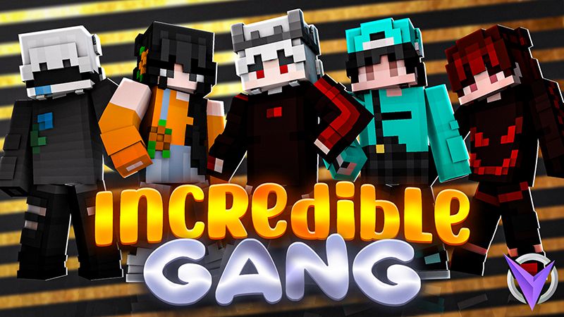 Incredible Gang on the Minecraft Marketplace by Team Visionary