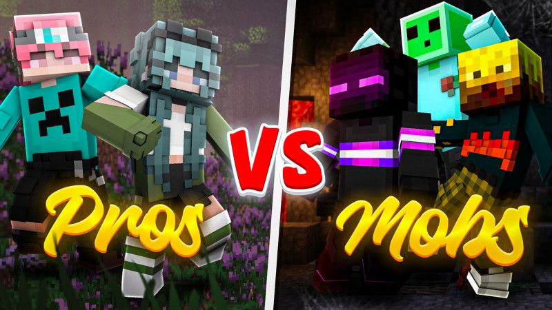 Pros VS Mobs