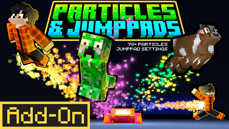 Particles & Jumppads 1.0 Add-On on the Minecraft Marketplace by Team VoidFeather