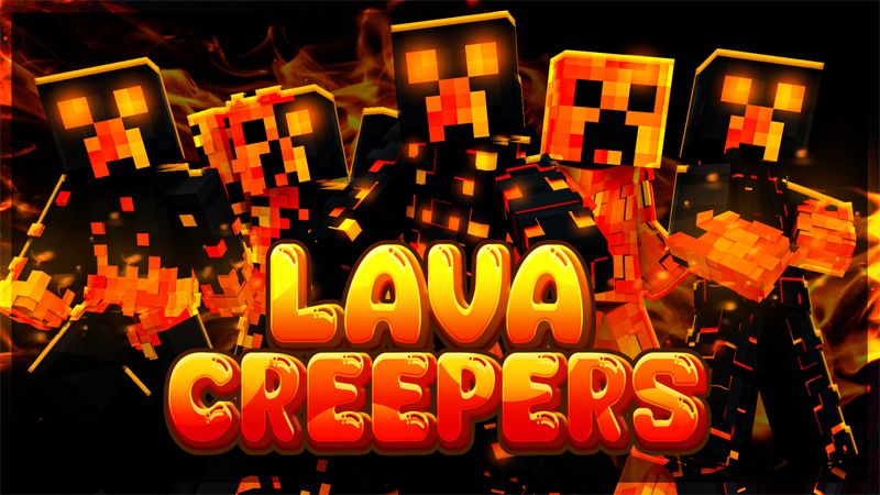 Lava Creeper