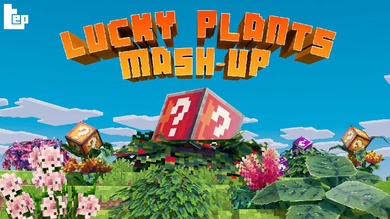 Lucky Plants Mash-up on the Minecraft Marketplace by Teplight