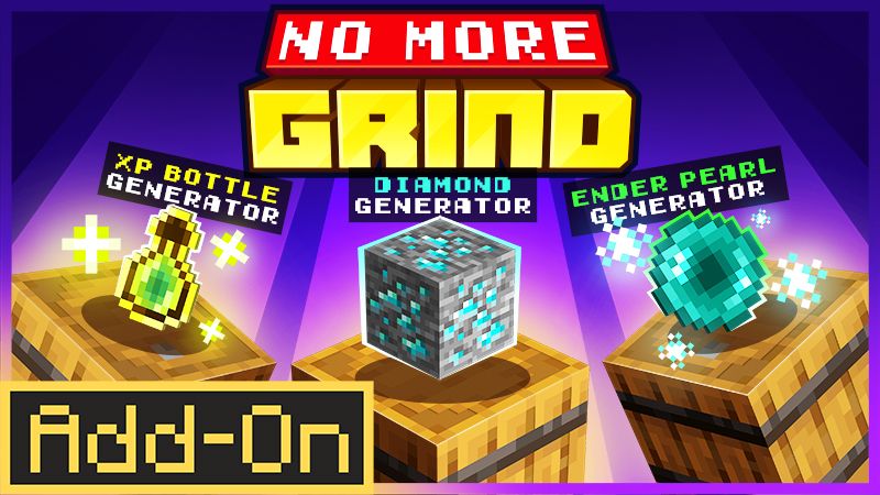 No More Grind Add-On on the Minecraft Marketplace by Teplight