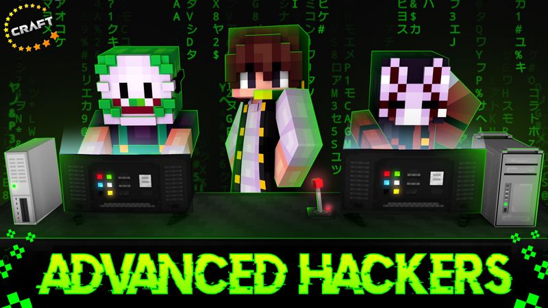 Advanced Hackers on the Minecraft Marketplace by The Craft Stars