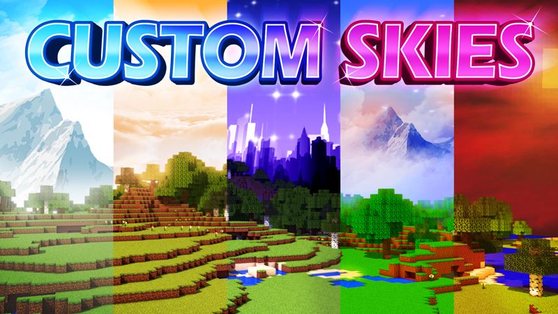 Custom Skies