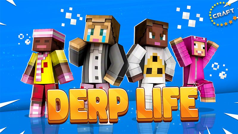 Derp Life on the Minecraft Marketplace by The Craft Stars