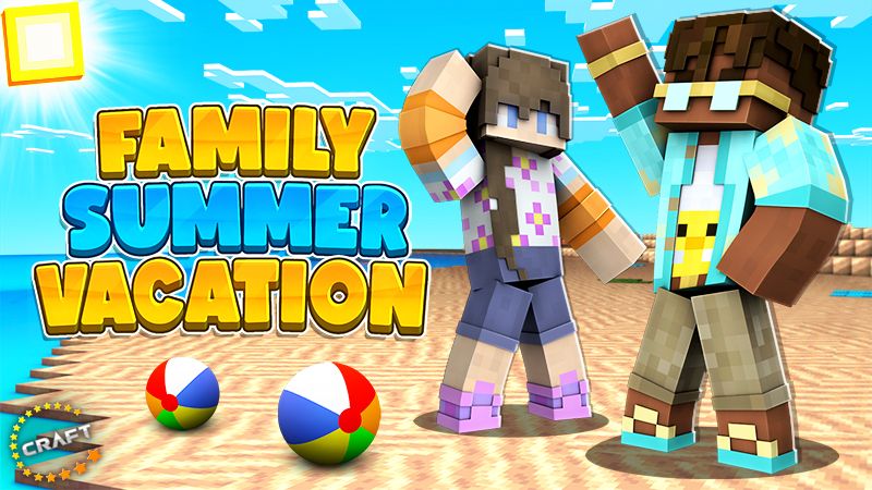 Family Summer Vacation on the Minecraft Marketplace by The Craft Stars