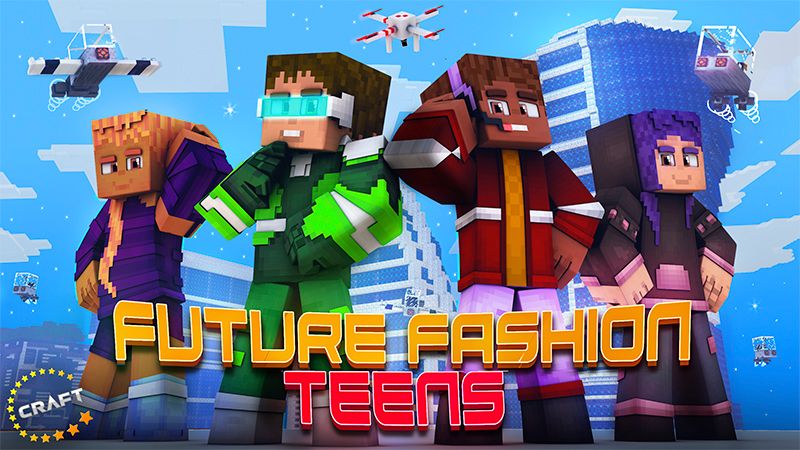 Future Fashion Teens on the Minecraft Marketplace by The Craft Stars