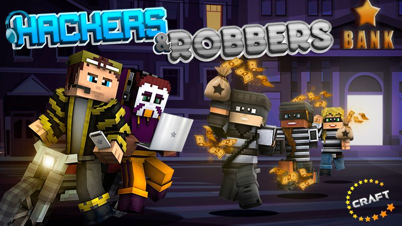 Hackers and Robbers on the Minecraft Marketplace by The Craft Stars