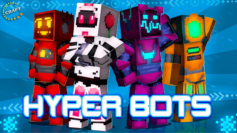 Hyper Bots on the Minecraft Marketplace by The Craft Stars