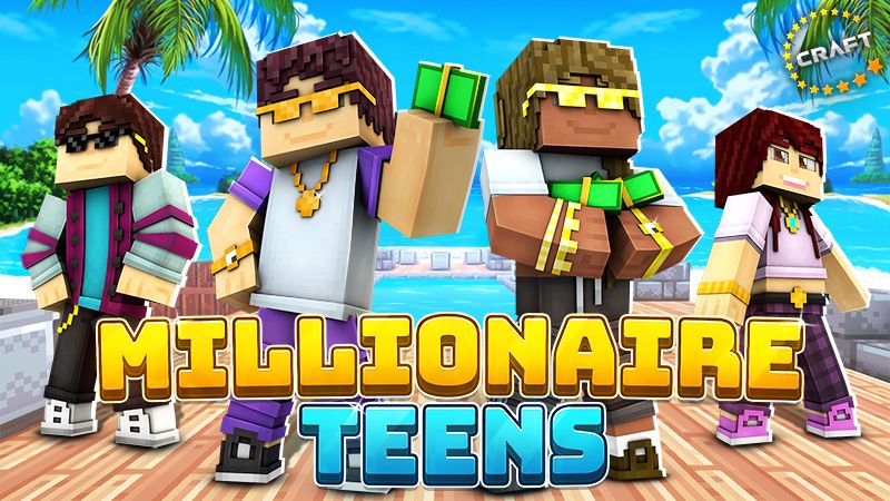 Millionaire Teens on the Minecraft Marketplace by The Craft Stars