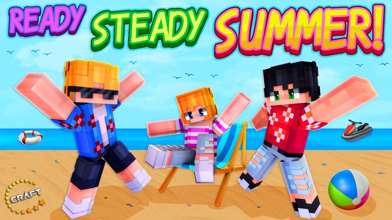 Ready, Steady, SUMMER! on the Minecraft Marketplace by The Craft Stars