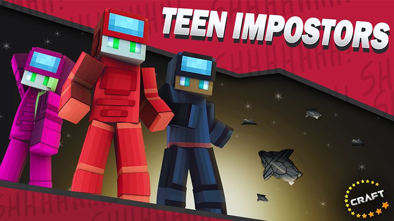 Teen Impostors on the Minecraft Marketplace by The Craft Stars