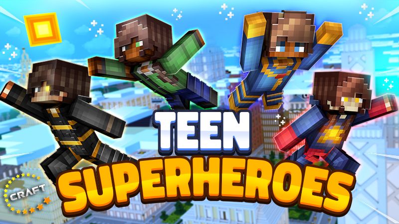 Teen Superheroes on the Minecraft Marketplace by The Craft Stars