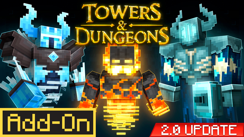 Towers & Dungeons 2.0 Add-On on the Minecraft Marketplace by The Craft Stars