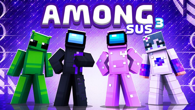 Among Sus 3 on the Minecraft Marketplace by the-lucky-petals