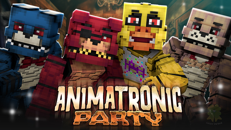 Animatronic Party on the Minecraft Marketplace by The Lucky Petals