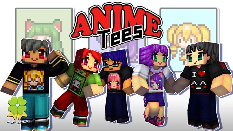 Anime Tees on the Minecraft Marketplace by The Lucky Petals