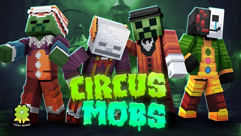 Circus Mobs on the Minecraft Marketplace by The Lucky Petals