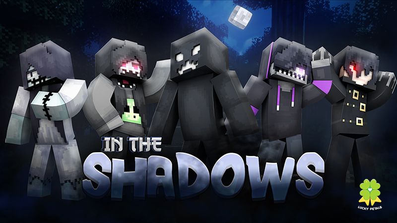 In the Shadows on the Minecraft Marketplace by The Lucky Petals