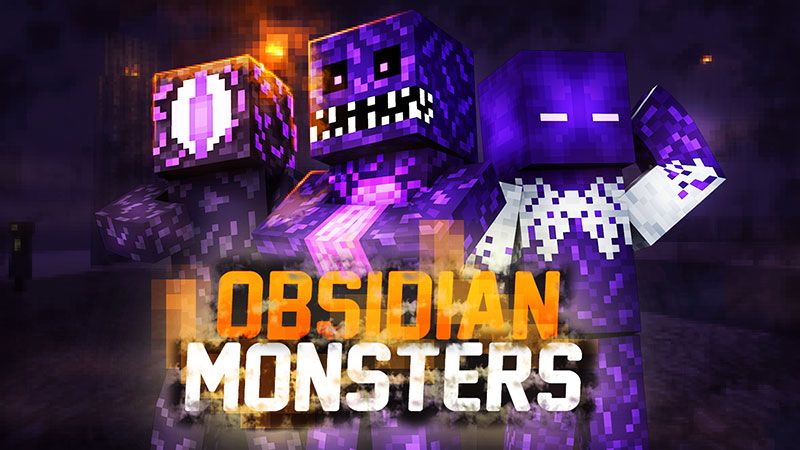 Obsidian Monsters on the Minecraft Marketplace by The Lucky Petals