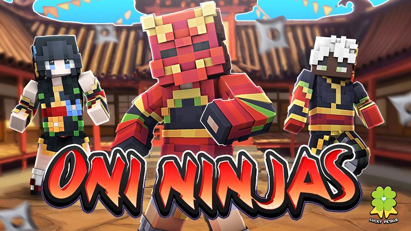 ONI NINJAS on the Minecraft Marketplace by The Lucky Petals